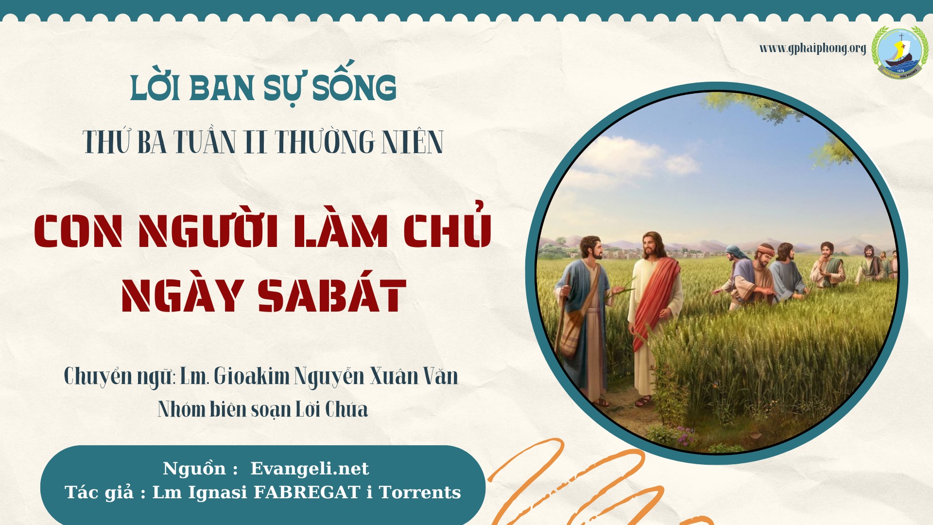 Lời ban Sự sống: Con Người làm chủ ngày sabat_Thứ Ba Tuần II mùa Thường niên